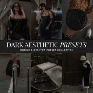 Dark Aesthetic Preset Collection By Primosy