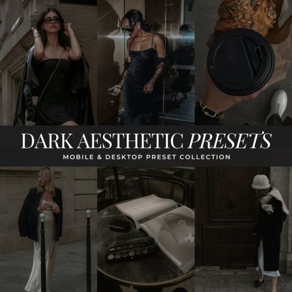 Dark Aesthetic Preset Collection By Primosy