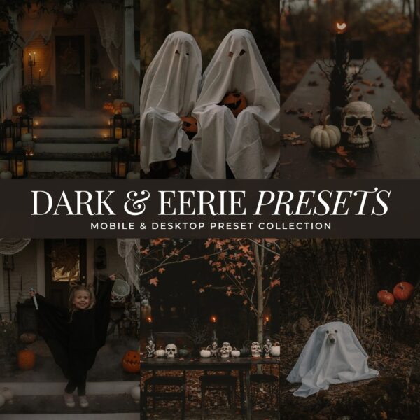 Dark & Eerie Preset Collection By Primosy
