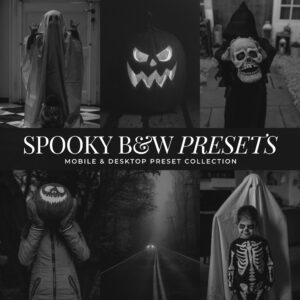Spooky Black & White Preset Collection By Primosy